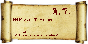 Márky Tirzusz névjegykártya